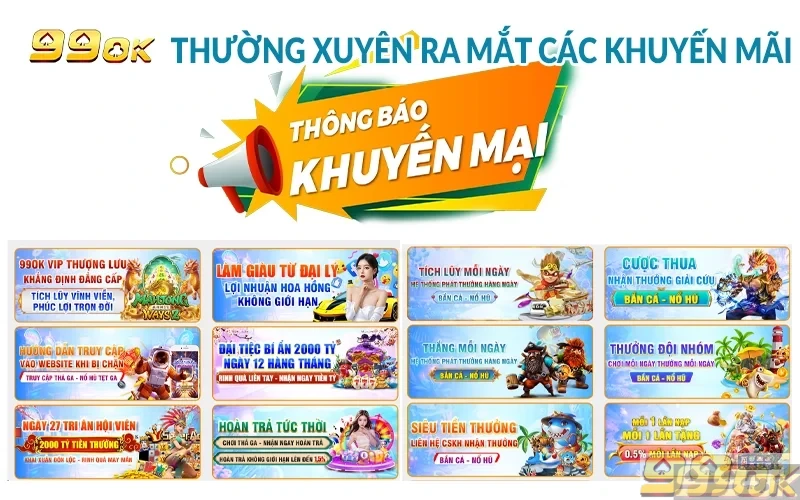 99OK thường xuyên ra mắt các khuyến mãi